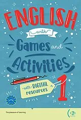 Kartonierter Einband English with Games and Activities 1 - New Edition von