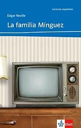 Kartonierter Einband La familia Mínguez (Niveau A2) von Edgar Neville