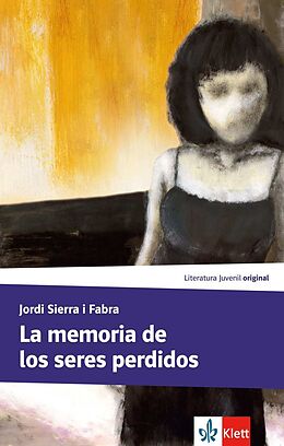 Kartonierter Einband La memoria de los seres perdidos von Jordi Sierra i Fabra