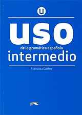 Kartonierter Einband Uso de la gramática española von Francisca Castro