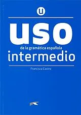 Kartonierter Einband (Kt) Uso de la gramática española von Francisca Castro