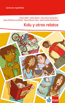 Geheftet Kolu y otros relatos (A1/A2) von Verena Beth, Karin Boeck, Elisa Flores Fernández
