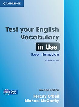 Couverture cartonnée Test Your English Vocabulary in Use. Upper-intermediate. Second Edition with answers de Michael McCarthy, Felicity O'Dell