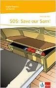 Kartonierter Einband (Kt) SOS: Save Our Sam! von Hamida Aziz
