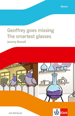 Kartonierter Einband (Kt) Geoffrey goes missing / The smartest glasses von Jeremy Bowell