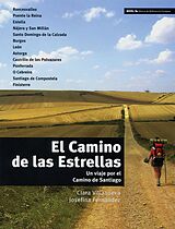 Kartonierter Einband El Camino de las Estrellas von Josefina Fernández, Clara Villanueva