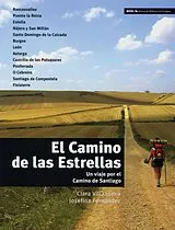 Kartonierter Einband (Kt) El Camino de las Estrellas von Josefina Fernández, Clara Villanueva