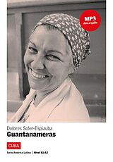 Kartonierter Einband Guantanameras von Dolores Soler-Espiauba