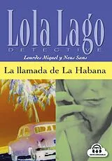 Buch La Ilamada de La Habana. Buch und CD von Lourdes Miquel, Neus Sans