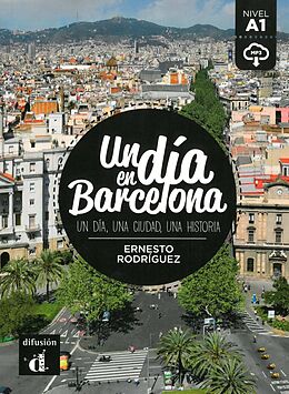Kartonierter Einband Un día en Barcelona von Ernesto Rodríguez