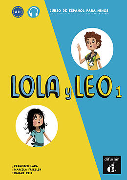 Kartonierter Einband Lola y Leo 1 von Marcela Fritzler, Francisco Lara, Daiane Reis