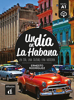 Kartonierter Einband Un día en La Habana von Ernesto Rodríguez