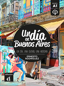 Kartonierter Einband Un día en Buenos Aires von Ernesto Rodríguez