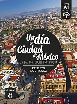 Kartonierter Einband Un día en Ciudad de México von Ernesto Rodríguez