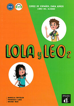 Kartonierter Einband Lola y Leo 2 von Marcela Fritzler, Francisco Lara, Diane Reis