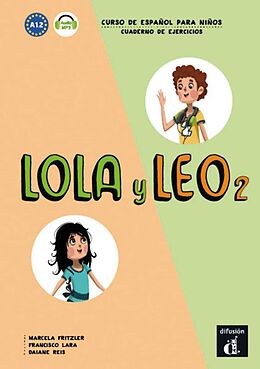 Kartonierter Einband Lola y Leo 2 von Marcela Fritzler, Francisco Lara, Daiane Reis