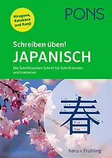 Kartonierter Einband PONS Schreiben üben! Japanisch von Katja Heere