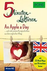 Kartonierter Einband PONS 5-Minuten-Lektüren Englisch A2 An Apple a Day von Dominic Butler