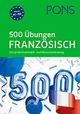 Kartonierter Einband (Kt) PONS 500 Übungen Französisch von
