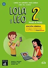 Kartonierter Einband LOLA y LEO 2, paso a paso - Edición híbrida.Vol.2 von 