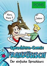 Kartonierter Einband PONS Sprachlern-Comic Französisch von Isabelle Langenbach, Dean Laxer