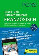 Kartonierter Einband PONS Grund- und Aufbauwortschatz Französisch von