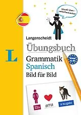 Kartonierter Einband Langenscheidt Übungsbuch Grammatik Spanisch Bild für Bild von 