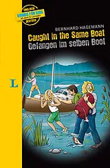 Kartonierter Einband Langenscheidt Krimis für Kids - Caught in the Same Boat - Gefangen im selben Boot von Bernhard Hagemann
