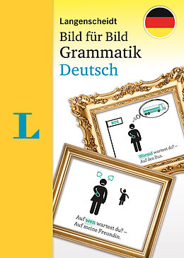 Kartonierter Einband Langenscheidt Bild für Bild Grammatik Deutsch als Fremdsprache von Petra Bartoli y Eckert