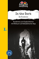 Kartonierter Einband Langenscheidt Krimi zweisprachig Englisch - In the Dark - Im Dunkeln (A1/A2) von 