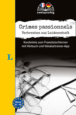 Kartonierter Einband Langenscheidt Krimi zweisprachig Französisch - Crimes passionnels - Verbrechen aus Leidenschaft (A1/A2) von 