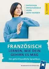 Kartonierter Einband Langenscheidt Französisch lernen, wie dein Gehirn es mag von 