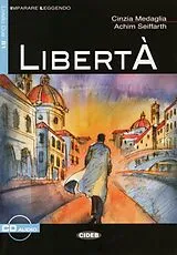 Kartonierter Einband (Kt) Libertà von Cinzia Medaglia, Achim Seiffarth