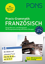 Kartonierter Einband PONS Praxis-Grammatik Französisch von Michael Deneux