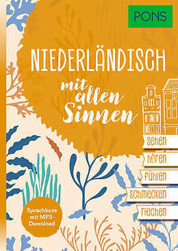Kartonierter Einband (Kt) PONS Niederländisch mit allen Sinnen von 