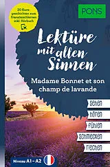 Kartonierter Einband PONS Lektüre mit allen Sinnen: Madame Bonnet et son champ de lavande von 