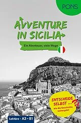 Kartonierter Einband PONS Entscheide selbst Lektüre Italienisch A2-B1 - Avventure in Sicilia von