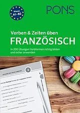 Kartonierter Einband PONS Verben & Zeiten üben Französisch von 