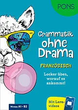 Kartonierter Einband PONS Grammatik ohne Drama Französisch von 