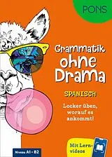 Kartonierter Einband PONS Grammatik ohne Drama Spanisch von 