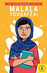 Kartonierter Einband (Kt) The Extraordinary Life of Malala Yousafzai von Hiba Noor Noor Khan