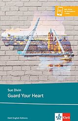 Kartonierter Einband Guard Your Heart von Sue Divin