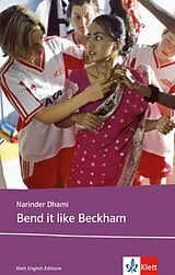 Kartonierter Einband (Kt) Bend it like Beckham. Schullektüre von Narinder Dhami