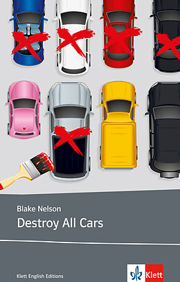 Kartonierter Einband Destroy All Cars von Blake Nelson