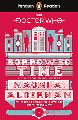 Kartonierter Einband Doctor Who: Borrowed Time von Naomi Alderman