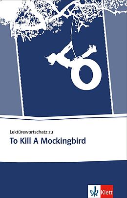 Kartonierter Einband Lektürewortschatz zu To Kill a Mockingbird von Elisabeth (Dr.) Winkler