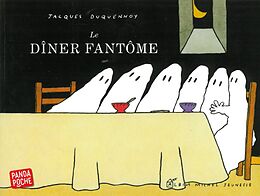 Kartonierter Einband Le dîner fantôme von Jacques Duquennoy