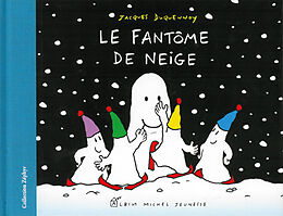 Kartonierter Einband Le fantôme de neige von Jacques Duquennoy