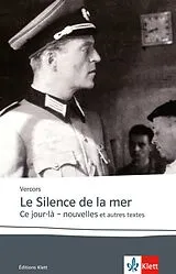 Kartonierter Einband Le silence de la mer / Ce jour-là von Vercors