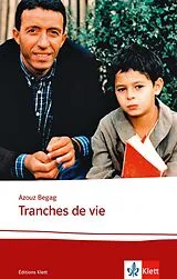 Kartonierter Einband Tranches de vie von Azouz Begag